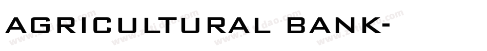 AGRICULTURAL BANK字体转换